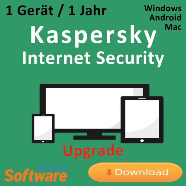 Kaspersky Internet Security, Upgrade, 1 Gerät, 1 Jahr, gültig für 2017/2018, ESD